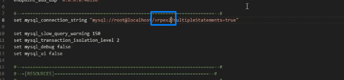 Linha mysql_connection_string do config.cfg com o nome do banco alterado para vrpex2